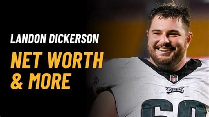 Landon Dickerson Net Worth And Salary